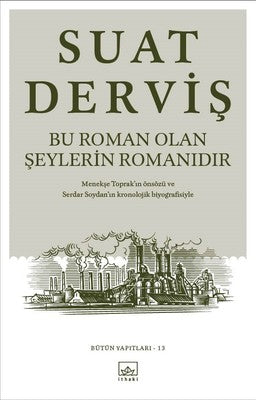 Bu Roman Olan Şeylerin Romanıdır | İthaki Yayınları