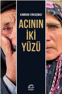 Acının İki Yüzü | İletişim Yayınları