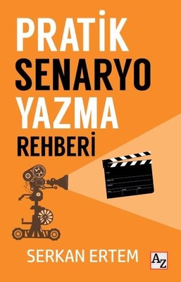 Pratik Senaryo Yazma Rehberi | Az Kitap