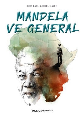 Mandela ve General | Alfa Yayıncılık