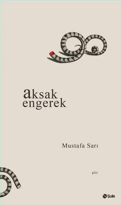 Aksak Engerek | Şule Yayınları
