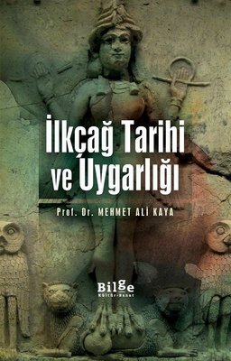 İlkçağ Tarihi ve Uygarlığı | Bilge Kültür Sanat