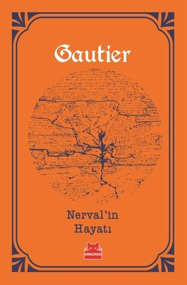 Nerval'in Hayatı | Kırmızı Kedi