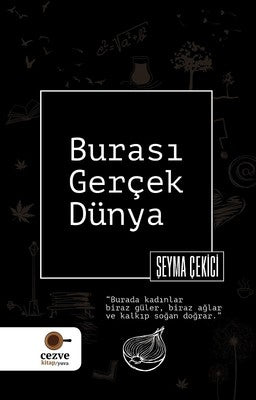 Burası Gerçek Dünya | Cezve Kitap