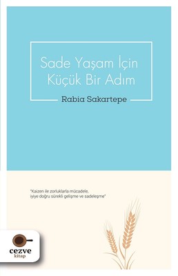 Sade Yaşam İçin Küçük Bir Adım | Cezve Kitap
