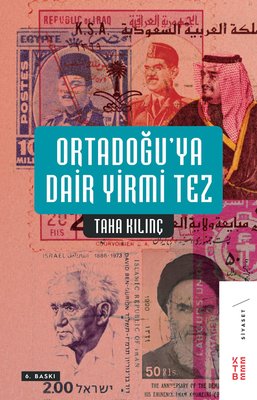 Ortadoğuya Dair Yirmi Tez | Ketebe Yayınları