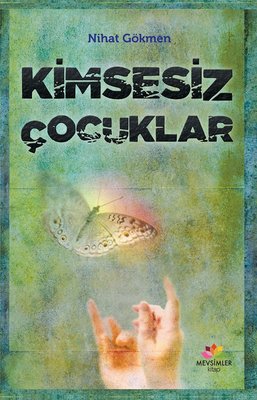Kimsesiz Çocuklar | Mevsimler Kitap