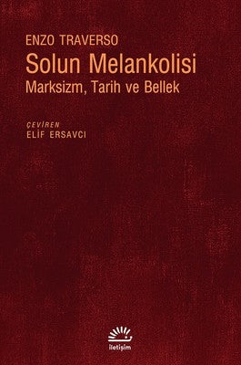 Solun Melankolisi-Marksizm Tarih ve Bellek | İletişim Yayınları