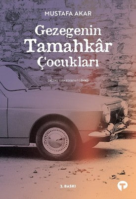 Gezegenin Tamahkar Çocukları | Turkuvaz Yayınları
