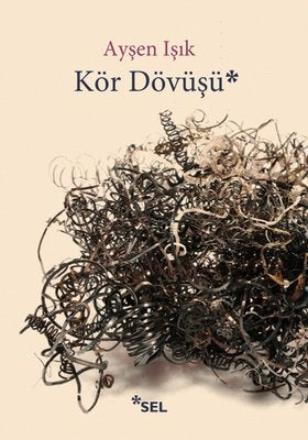 Kör Dövüşü | Sel Yayıncılık