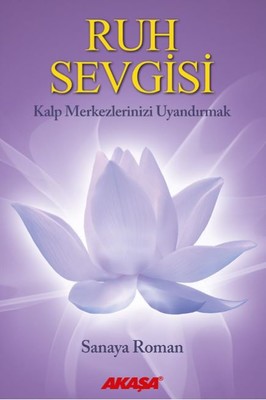 Ruh Sevgisi | Akaşa Yayın