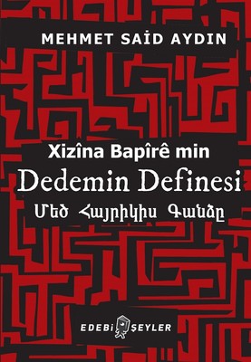 Dedemin Definesi-Xizina Bapire min | Edebi Şeyler