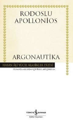 Argonautika-Hasan Ali Yücel Klasikler | İş Bankası Kültür Yayınları