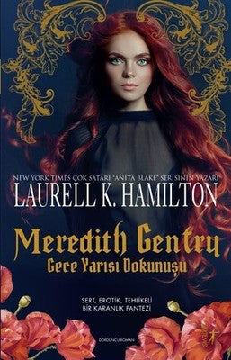Meredith Gentry-Gece Yarısı Dokunuşu | Artemis Yayınları