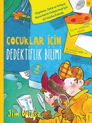 Çocuklar için Dedektiflik Bilimi Jim Wiese