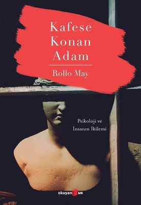 Kafese Konan Adam | Okuyan Us Yayınları