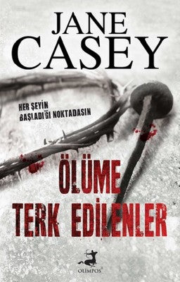 Ölüme Terk Edilenler | Olimpos Yayınları