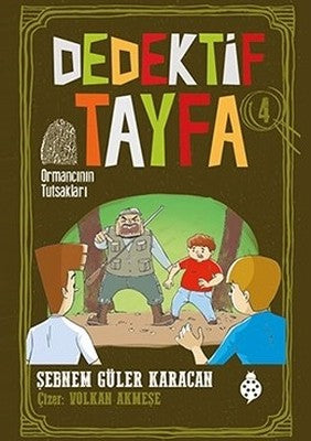 Dedektif Tayfa 4: Ormancının Tutsakları | Uğurböceği
