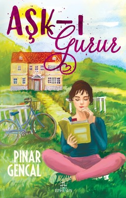 Aşk-ı Gurur | Ephesus Yayınları