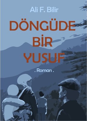 Döngüde Bir Yusuf | E Yayınları