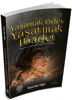 Yaşamak Ödev Yaşatmak İbadet | Mihrabad Yayınları