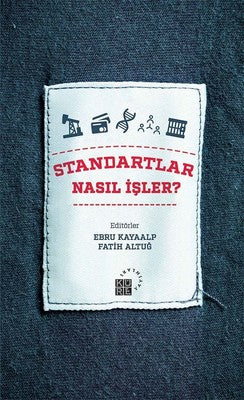 Standartlar Nasıl İşler? | Küre Yayınları