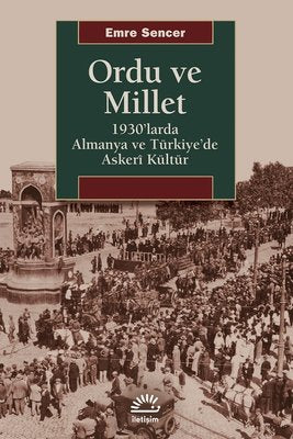 Ordu ve Millet | İletişim Yayınları