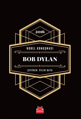 Bob Dylan-Nobel Konuşması | Kırmızı Kedi