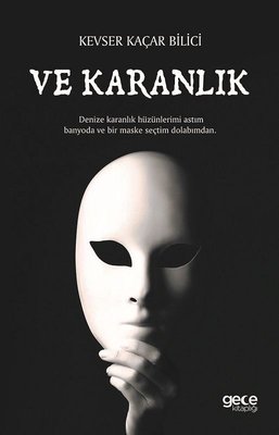 Ve Karanlık | Gece Kitaplığı