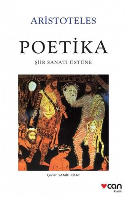 Poetika-Şiir Sanatı Üzerine | Can Yayınları