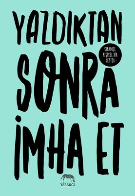 Yazdıktan Sonra İmha Et | Yabancı Yayınları