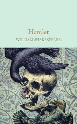 Hamlet: Prince of Denmark (Macmillan Collector's Library) | Collectors Library
