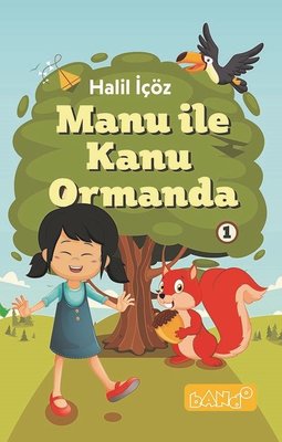 Manu ile Kanu Ormanda-1 | Bando