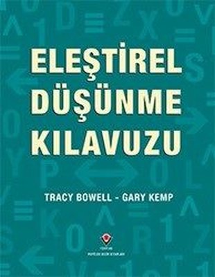 Eleştirel Düşünme Kılavuzu | Tübitak Yayınları