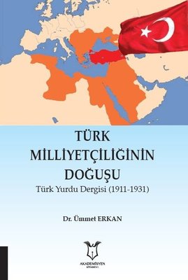 Türk Milliyetçiliğinin Doğuşu | Akademisyen Kitabevi