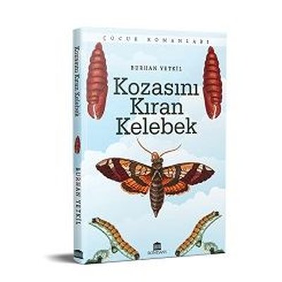 Kozasını Kıran Kelebek | Rönesans Yayınları