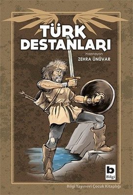 Türk Destanları | Bilgi Yayınevi