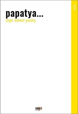 Papatya... | Tilki Yayınları