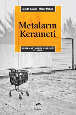 Metaların Kerameti | İletişim Yayınları