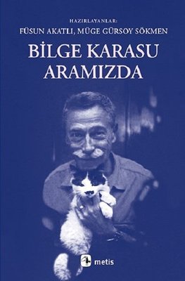 Bilge Karasu Aramızda | Metis Yayınları