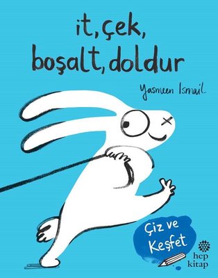 İt Çek Boşalt Doldur-Çiz ve Keşfet | Hep Kitap