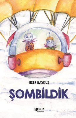 Şombildik | Gece Kitaplığı