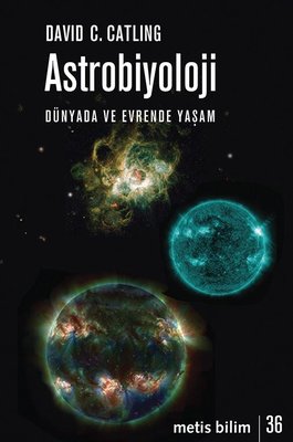 Astrobiyoloji-Dünyada ve Evrende Yaşam | Metis Yayınları