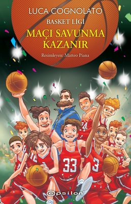 Maçı Savunma Kazanır-Basket Ligi Serisi 2 | Epsilon Yayınevi