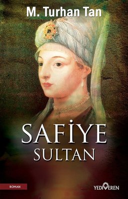 Safiye Sultan | Yediveren Yayınları