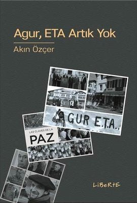 Agur ETA Artık Yok | Liberte