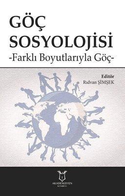 Göç Sosyolojisi | Akademisyen Kitabevi