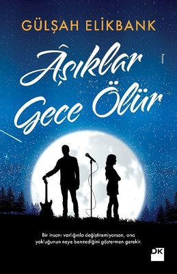 Aşıklar Gece Ölür | Doğan Kitap