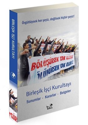Birleşik İşçi Kurultayı | Kaldıraç Yayınevi