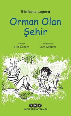 Orman Olan Şehir | Yapı Kredi Yayınları